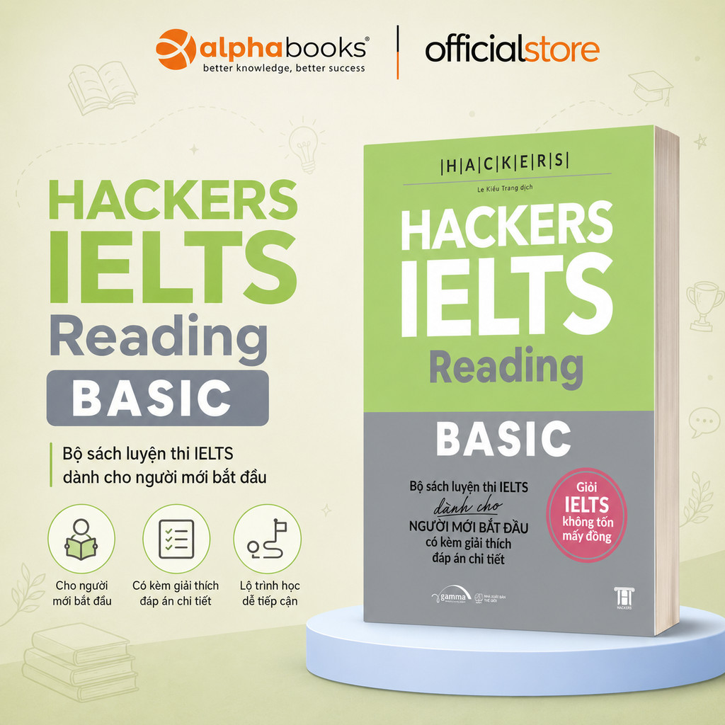 Sách - Hackers Ielts Basic Reading - Ôn luyện kĩ năng Đọc trong IELTS cho người mới (Gamma Books)
