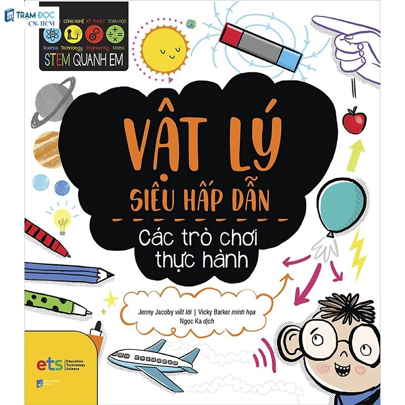 Sách - Stem Quanh Em - Vật Lý Siêu Hấp Dẫn