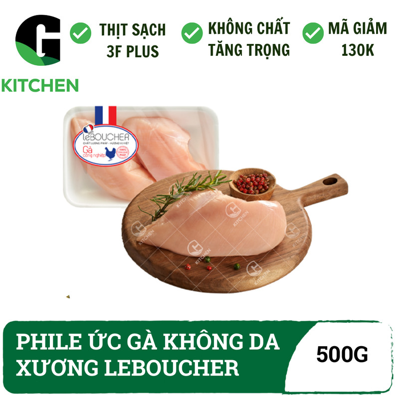  [Hỏa tốc HCM 1H] ức gà không xương da CN Leboucher (500gr) - Thịt gà tươi