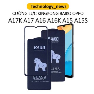 Kính cường lực KingKong Baiko Oppo A17 A17k A16 A16k A15 A15s siêu cứng siêu mượt full màn hạn chế bám vân tay