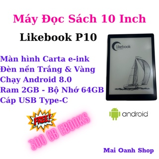 Máy Đọc Sách Màn Hình 10 Inch Chạy Android - Likebook P10