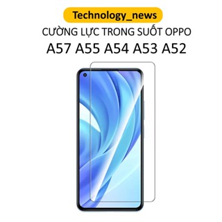 Cường lực trong suốt Oppo A57 2022/ A55/ A54/ A53 2020/ A52 không full màn hình tặng kèm giấy lau