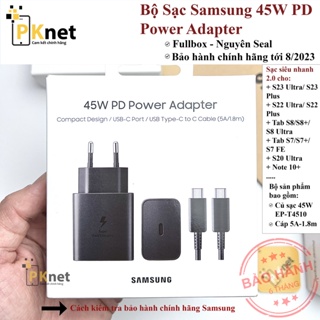 Sạc Samsung 45W cho S23 Ultra/S23 Plus/ S22 Ultra/S22 Plus/ Tab S8/ Tab S7/ Note 10 Plus/... [Fullbox - Nguyên seal]