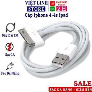 Dây cáp sạc IP4/4s,cáp sạc tablet táo 1-2-3-4 sạc nhanh (loại tốt) zin-Việt Linh Store