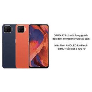 điện thoại Oppo A73 2sim Bộ nhớ 128G ram 6G , Máy Chính Hãng, 4camera sau siêu nét