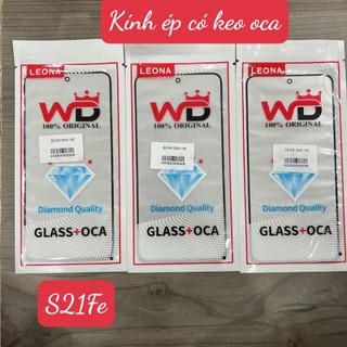 KÍNH ÉP MÀN HÌNH CÓ KEO OCA SAMSUNG S21FE - SAMSUNG S21 FE - SS G990