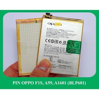 Pin Oppo F1S, A59, A1601 (BLP601) 2980,3075 mAh