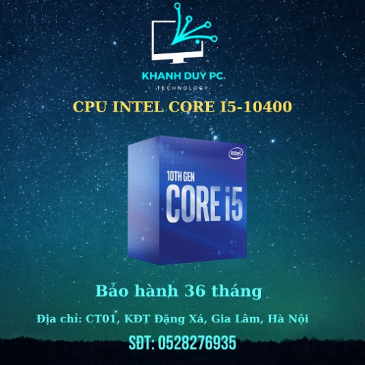 CPU INTEL CORE I5-10400 (2.9GHZ TURBO UP TO 4.3GHZ 6 NHÂN 12 LUỒNG 12MB CACHE 65W) - SOCKET INTEL LGA 1200-(BOX NK)