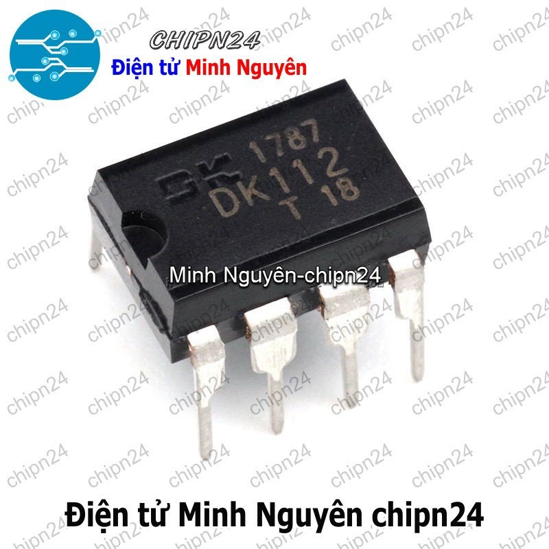 [1 con] (DT) IC DK112 DIP-8 Hàng Tốt (112)