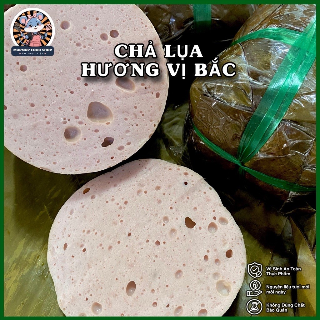 Giò Chả vị Bắc, Chả lụa nóng mỗi ngày (loại ĐẶC BIỆT)