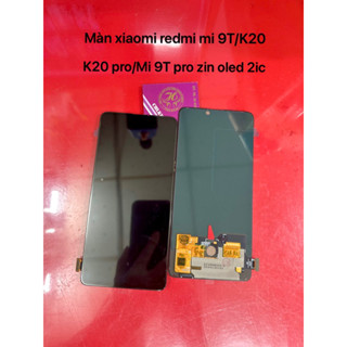 Màn hình xiaomi mi 9T/Mi 9T pro/K20/K20 pro zin oled 2ic