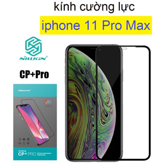 kính cường lực iphone 11 pro max Nillkin CP+Pro dán full màn hình