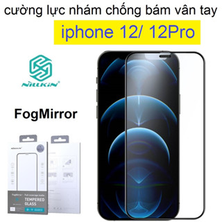 Cường lực nhám iphone 12 pro Nillkin FogMirror