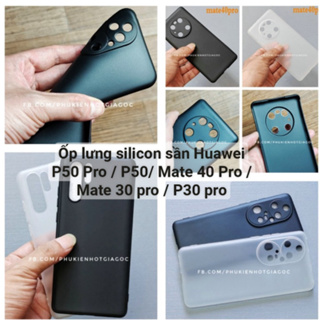 Ốp lưng silicon trong sần, đen sần Huawei P50 Pro / P50 / Mate 40 Pro / Mate 30 Pro / P30 Pro