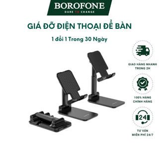 Giá đỡ điện thoại để bàn BOROFONE BH27 Superior gập gọn đa năng - AK Mobile