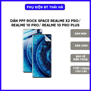 Dán PPF Rock Space Realme X2 Pro/ Realme 10 Pro/ Realme 10 Pro Plus