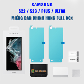 Dán màn hình Samsung Galaxy S23 Ultra / S23 Plus / S23 / S22 Ultra / S22 Plus / S22 chính hãng bảo vệ full màn