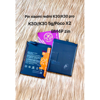 Pin xiaomi redmi K30/K30i/K30 pro/poco X2 : BM4P zin