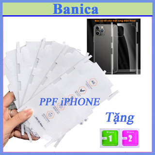 Miếng dán PPF IPhone Full Viên mặt lưng- Từ IPhone 7 Tới IPhone 13 Pro max , PPf Nhám chống vân tay Mặt Lưng BaNiCa
