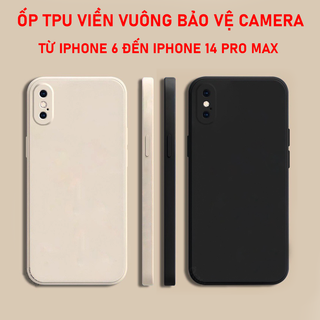 Ốp Iphone 6 / 6 plus / 7 / 8 / 7plus / 8plus / x / xs / xr / xs max TPU dẻo viền vuông bảo vệ camera