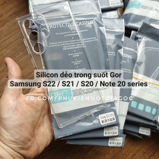 Ốp lưng case silicon Gor trong mỏng Samsung Galaxy S22 Ultra / S21 + / Note 20 Ultra / S20 / S10 5G 6.7