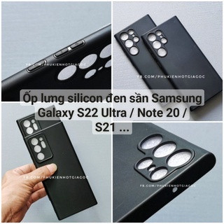 Ốp lưng silicon đen sần Samsung Galaxy S22 Ultra / Note 20 Ultra / S21