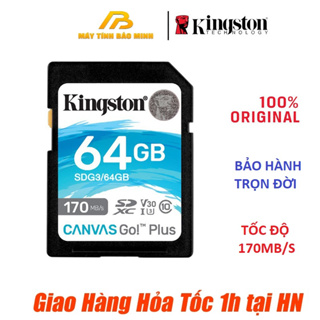 [BH Trọn Đời] THẺ NHỚ KINGSTON SD CANVAS GO PLUS 64GB – SDG3/64GB - Hàng Chính Hãng