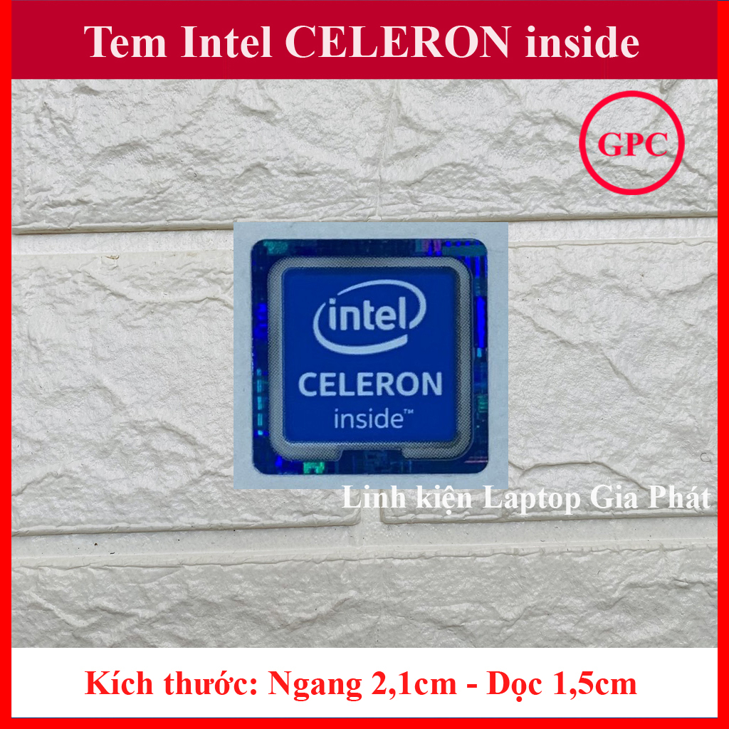 Tem Intel CELERON inside Thay Tem Máy Tính