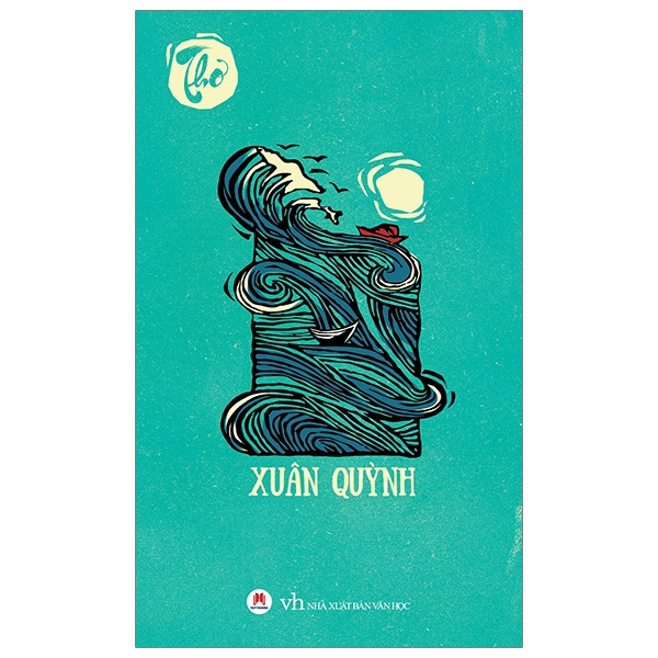 Sách - Thơ Xuân Quỳnh Tái Bản 2019 (HH)