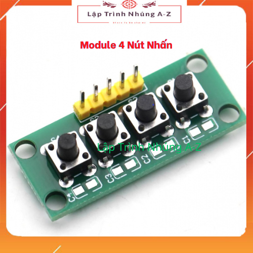 [Lập Trình Nhúng A-Z][G31] Module 4 Nút Nhấn
