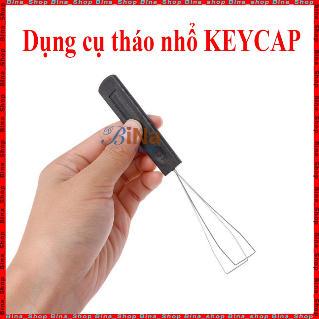 Dụng cụ tháo mở keycap bàn phím cơ - Key Puller