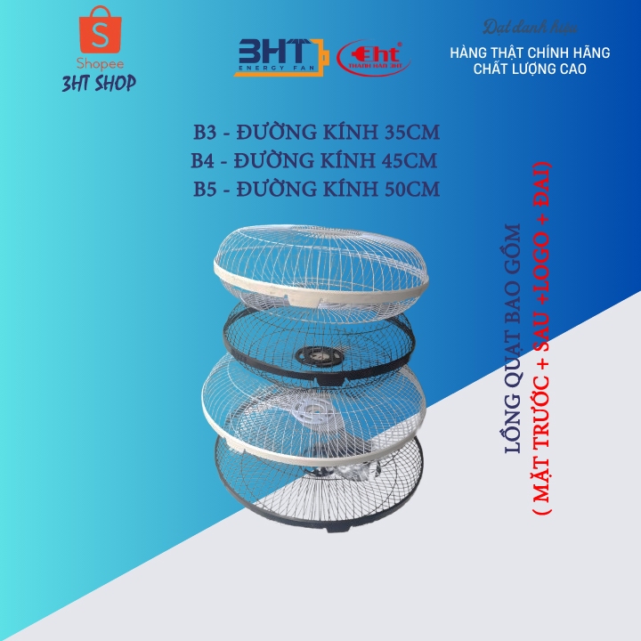 Lồng quạt máy B4-B5 (KÈM ĐAI & LOGO)