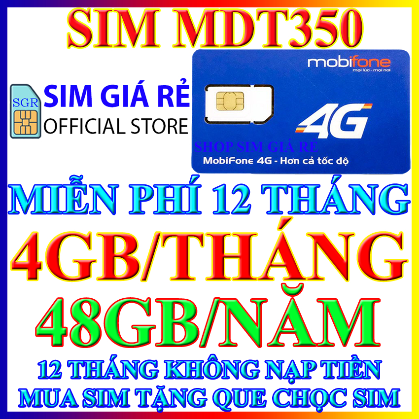 Sim Mobifone 4G 5G 1 năm MDT350, MDT255, 100GB, 150GB, 12MDT50, 12MDT150 trọn gói không nạp tiền