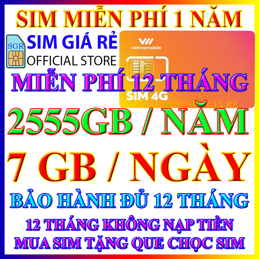SIM 4G VIETNAMOBILE TRỌN GÓI 1 NĂM 7GB/NGÀY, 210GB MỖI THÁNG, MIỄN PHÍ 12 THÁNG KHÔNG NẠP TIỀN