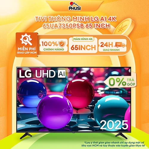 [GIAO LẮP MIỄN PHÍ] Tivi thông minh LG AI 4K 65UA7350PSB 65 inch - Hàng chính hãng, Mới 100%