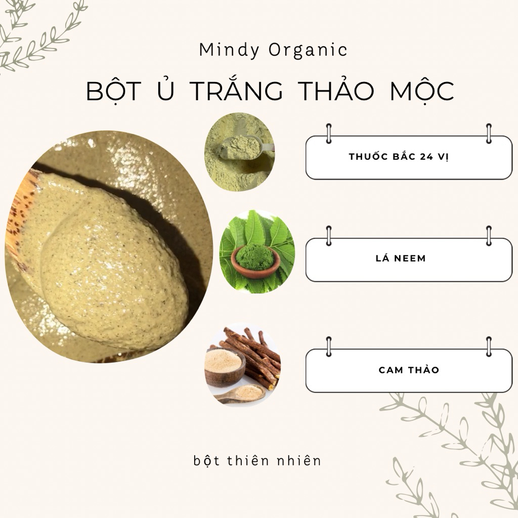 BỘT Ủ THẢO MỘC < dưỡng da, mềm mịn da, hỗ trợ ăn kem cho da>