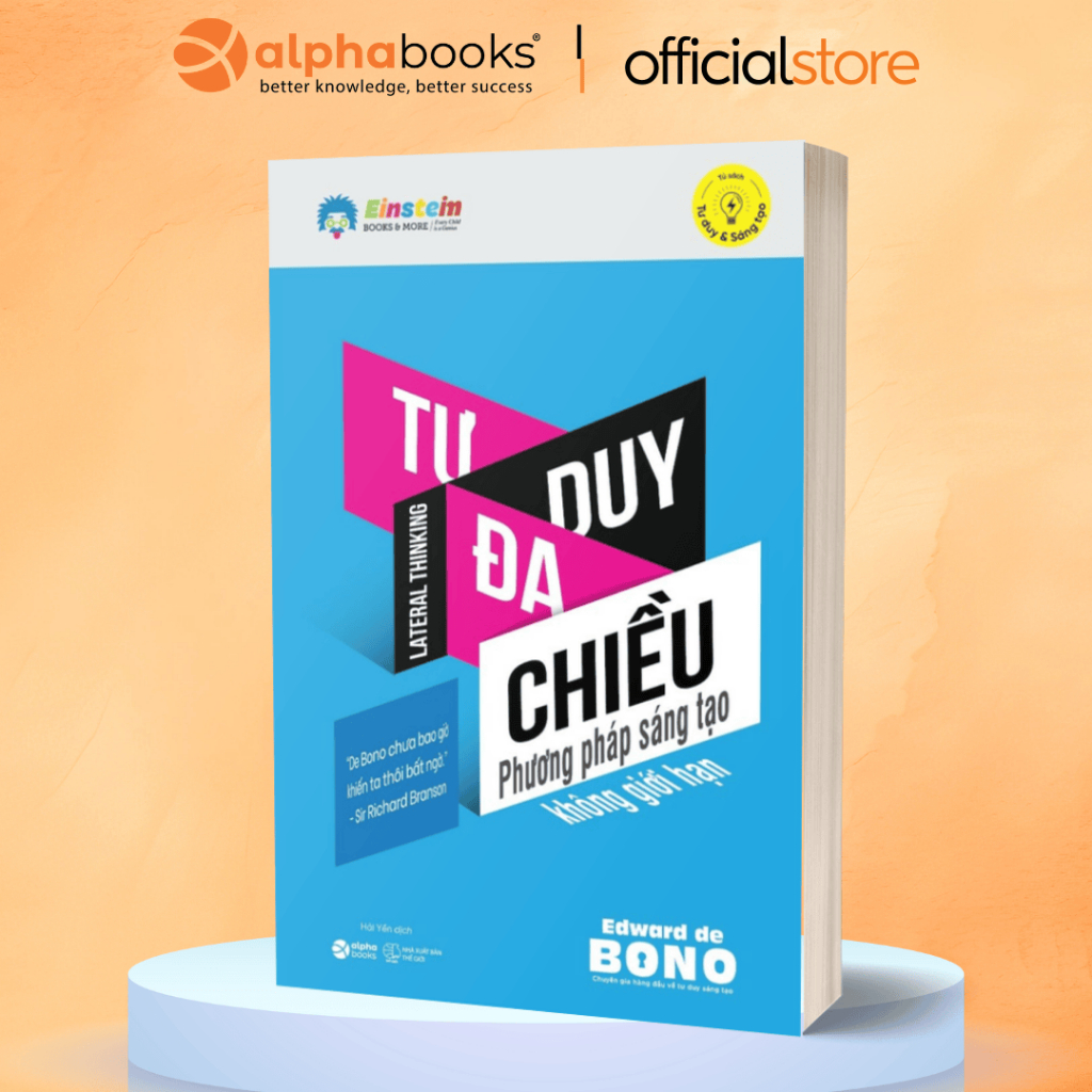 Sách - Tư Duy Đa Chiều - Phương Pháp Sáng Tạo Không Giới Hạn (Alpha Books)