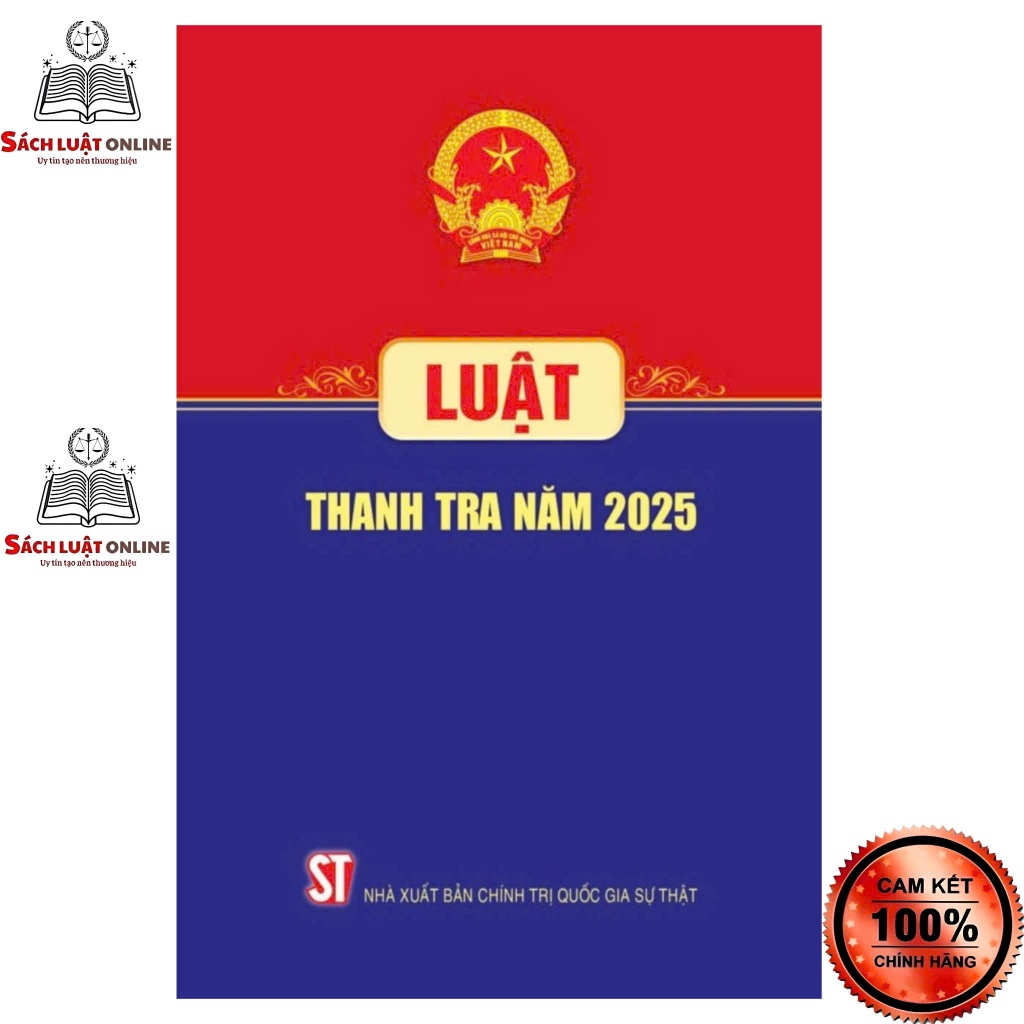 Sách - Luật thanh tra năm 2025 (NXB Chính trị quốc gia Sự thật)