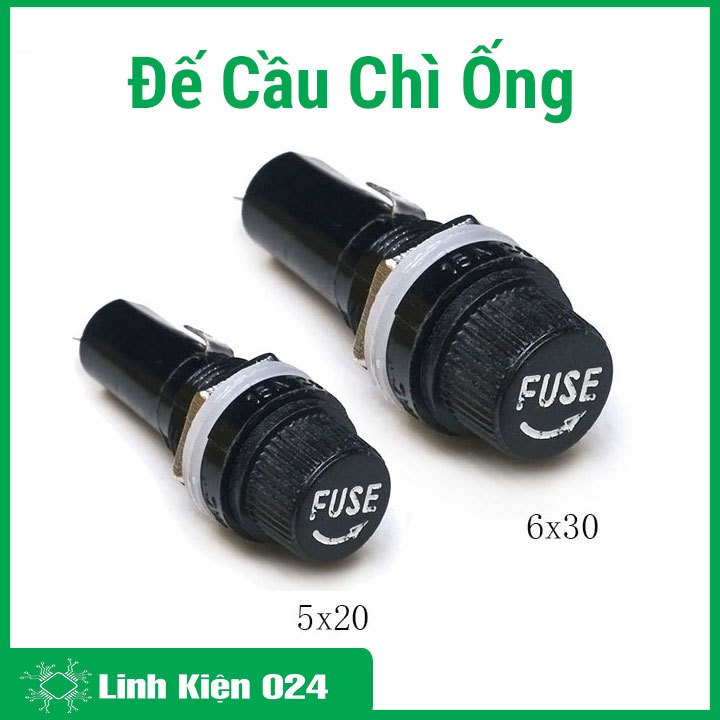 Đế Cầu Chì Ống