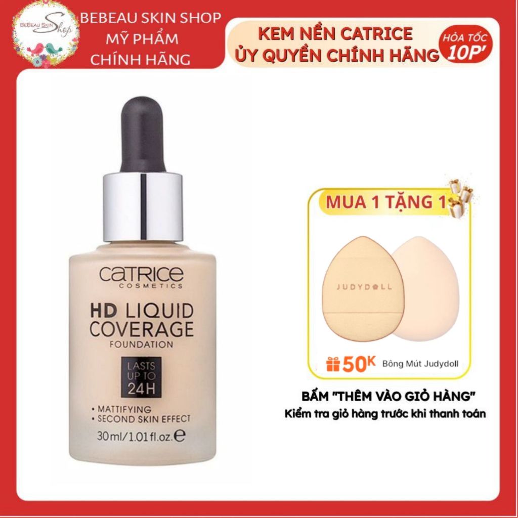 Kem Nền CATRICE HD Liquid Coverage 24H Mỏng Nhẹ Che Khuyết Điểm 002 005 010 020 030 - Bebeau