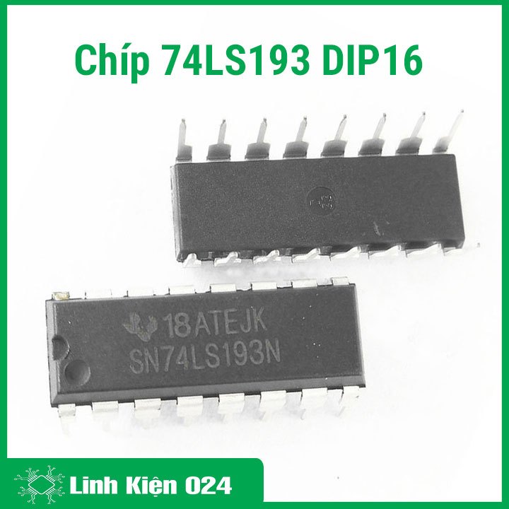 Chíp 74LS193 Binary Up/Down Counter with Clear DIP16