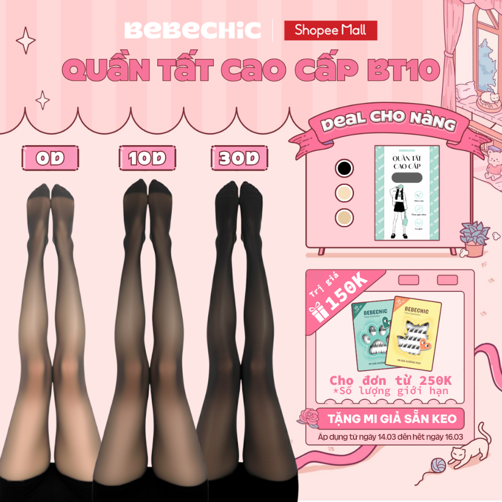 Quần Tất BT10 BEBECHIC Tàng Hình, Che Khuyết Điểm, Thon Gọn Chân Cao Cấp (0D/5D/10D/15D/30D)