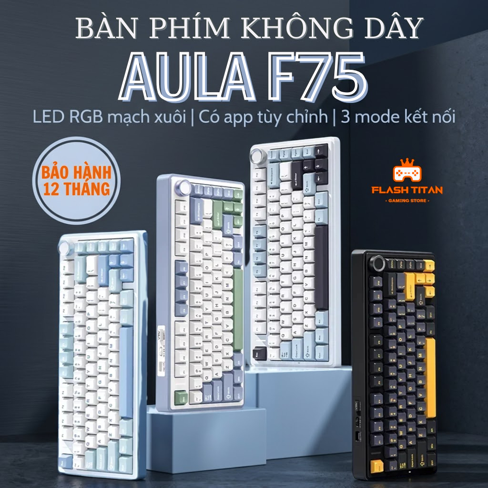 Bàn phím cơ bluetooth AULA F75 - Bàn phím không dây 3 mode kết nối - LED RGB - Bảo hành 12 tháng