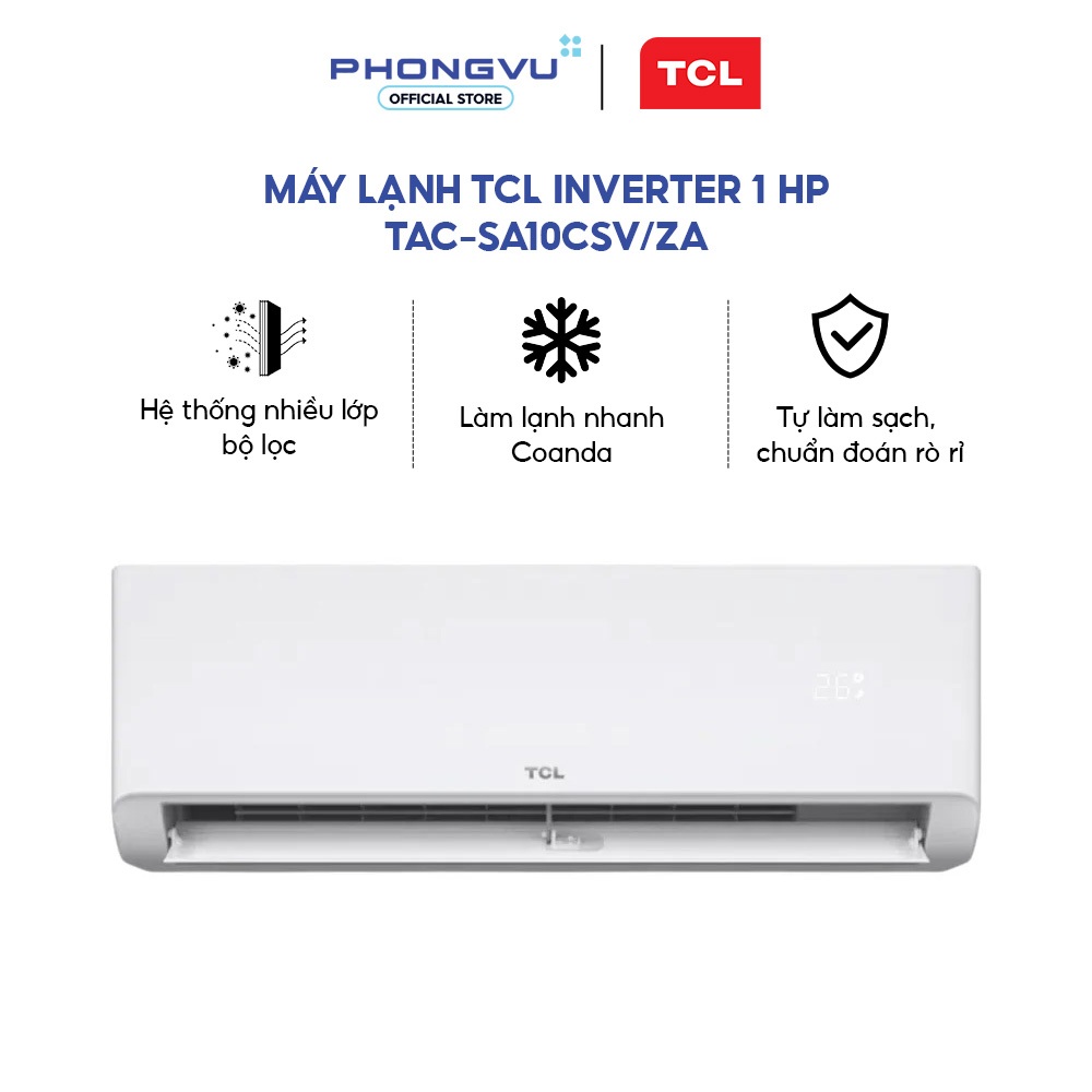 [Shopee Lắp Đặt 0Đ HN HCM cũ] Máy lạnh TCL Inverter 1 HP TAC-SA10CSV/ZA - Luồng gió Coanda - Lọc đa năng - Bảo hành 36th