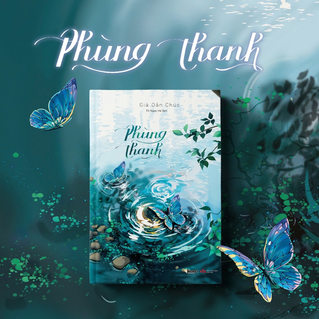 Sách Tiểu Thuyết Ngôn Tình - Phùng Thanh (Tái bản bìa mềm) - Giá Oản Chúc
