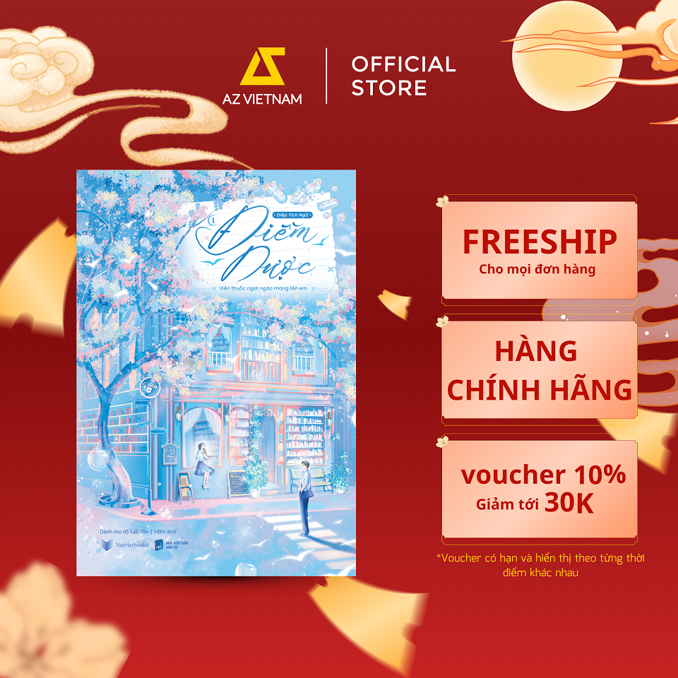 Sách - Điềm Dược • Viên Thuốc Ngọt Ngào Mang Tên Em (Tập 1)