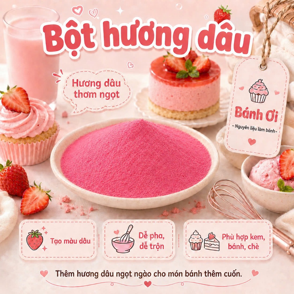 Bột dâu, Bột Hương Dâu  Tạo Màu, Tạo Mùi Dâu Làm Bánh, Pha Chế, Kem, Kẹo nougat