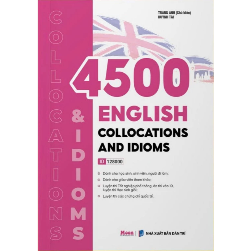 Sách - 4500 English Collocation and Idioms - cô Trang Anh