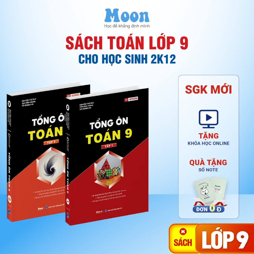 Sách tổng ôn Toán 9 tập 1 & 2 Chương trình mới : Sách toán 9 ôn thi vào 10 Cho 2K12 - Moonbook