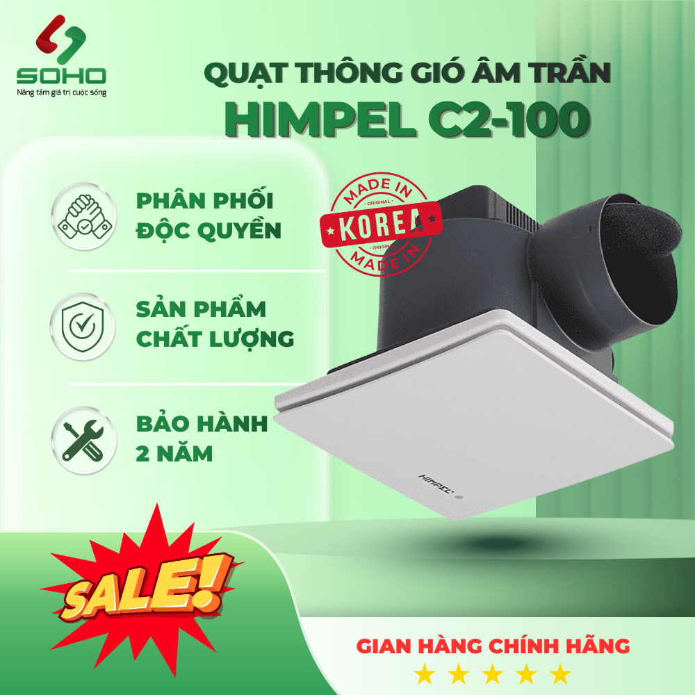 Quạt Thông Gió Âm Trần Hàn Quốc Himpel C2-100 nhập khẩu chính hãng bảo hành 2 năm, chạy siêu êm